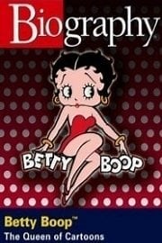 Watch Betty Boop: The Queen of Cartoons Season 1 Episode 1 - Betty Boop: The Queen of Cartoons
