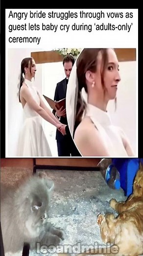 Angry bride struggles through vows as guest lets baby cry during 'adults-only' ceremony