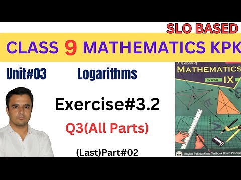 Class 9th Maths exercise 3.2 | Exercise 3.2 Q3 Unit 3 Logarithms | How to solve log equation