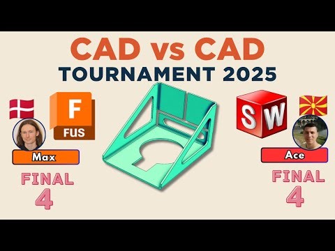 CAD vs CAD Tournament - 2025 SEMI FINALS!! - FUSION vs SOLIDWORKS - Sheet Metal!