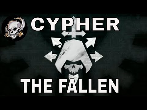 CYPHER AND THE FALLEN - DARK ANGELS LORE