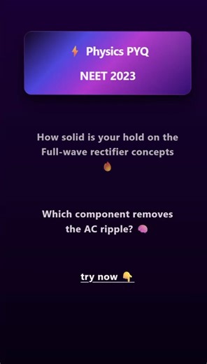 NEET 2023 Physics PYQ • Full-wave rectifier concept check🔥