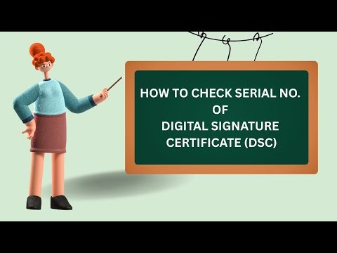 How to Check Serial No. of DSC
