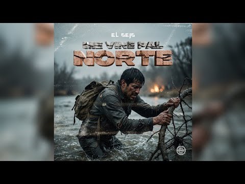 EL SEIS - ME VINE PAL NORTE