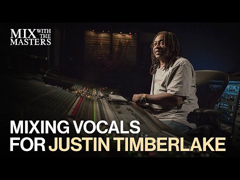Mixing Justin Timberlake Vocals - Jimmy Douglass