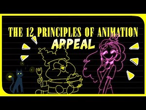 #12 APPEAL IN ANIMATION | The 12 Principles of Animation