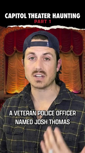 Capitol Theater Haunting: Officer's Terrifying Encounter