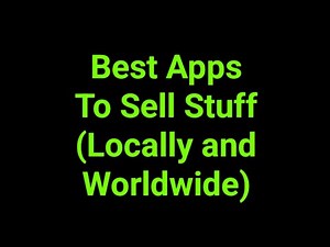 Best Apps To Sell Stuff (Locally and Worldwide)