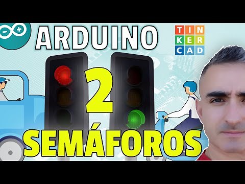 CURSO ARDUINO 2024 | Dos SEMÁFOROS SINCRONIZADOS con Arduino