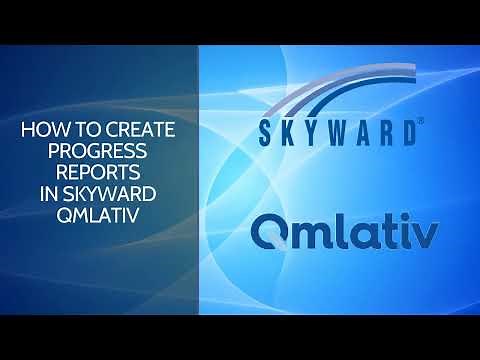 How to Generate Progress Reports in Skyward Qmlativ