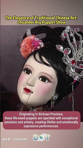 The Elegance of Traditional Chinese Art: Chuanbei Big Puppet Show