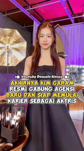 Akhirnya Kim Garam Resmi Gabung Agensi Baru dan Siap Memulai Karier Sebagai Aktris