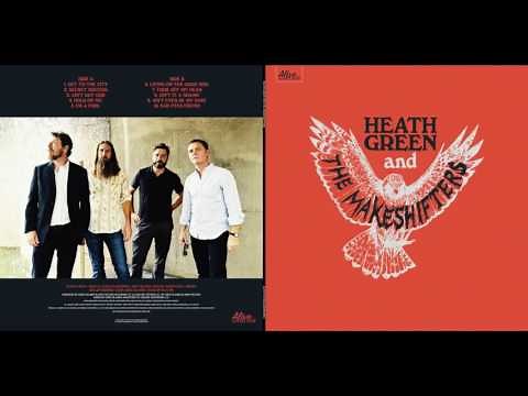 Heath Green and The Makeshifters - Ain't It A Shame