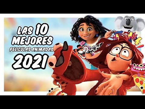 Las 10 Mejores Películas Animadas de 2021