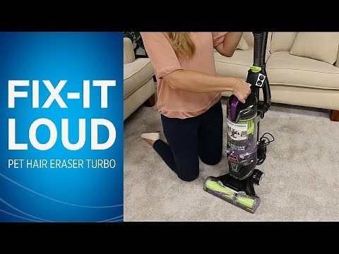 How to Fix Excessive Noise from Your BISSELL® Pet Hair Eraser® Turbo vacuum
