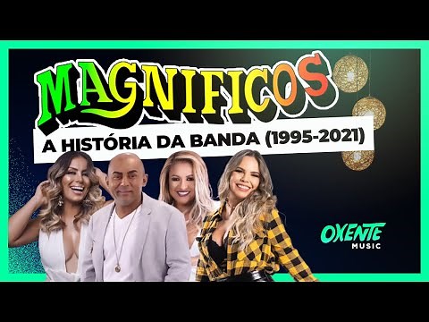 A história de sucesso da Banda Magníficos