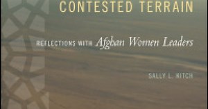 Afghanistan’s Unsung Heroes: Reflections of Afghan Women Leaders and Implications for U.S. Policy