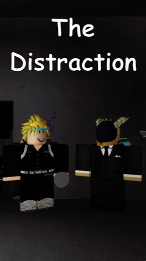 The Distraction (Roblox)