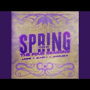 Spring (The Four Seasons) (Techno Mix)