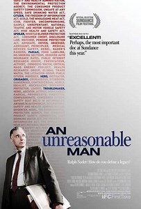 An Unreasonable Man (2007) - Movie