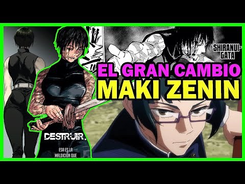 El GRAN CAMBIO de MAKI ZENIN EN JUJUTSU KAISEN | Manga Analisis