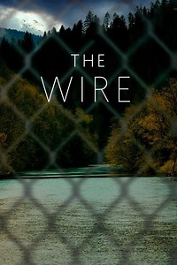 Stream The Wire (2021): Find it on Netflix, Prime Video, Hulu & more