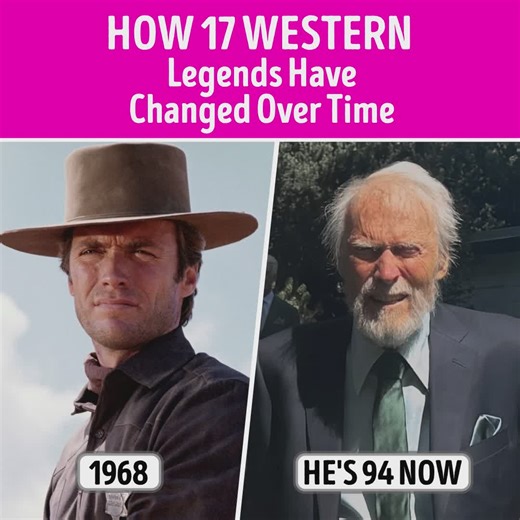 How 17 Western Legends Have Changed Over Time | CelebRatings