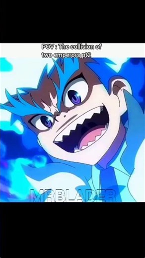 POV : The collision of two emperors part 2 #beyblade #edit
