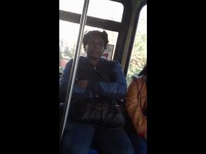 Crazy lady on the bus!!!!