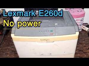 lexmark E260d printer no power