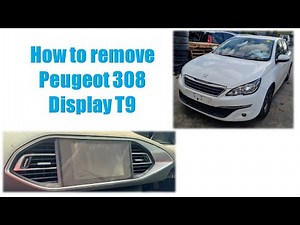 How to remove Peugeot 308 display T9 , 2014-2023