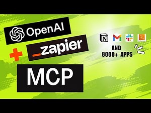 OpenAI with Zapier MCP: AI Integration with 8000+ Apps | MCP Integration Demo