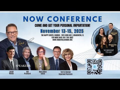 Roberts Liardon Ministries: NOW Conference, Day 2-Morning Session