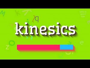 HOW TO PRONOUNCE KINESICS? #kinesics