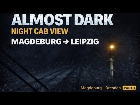 Almost Dark Night Cab View ❄️ Snowstorm | Magdeburg → Leipzig (Part 1) | ASMR Train Sounds