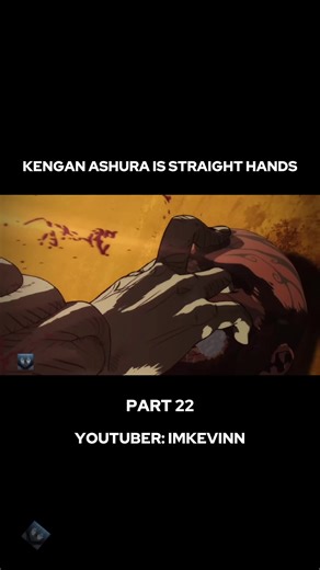 KENGAN ASHURA IS STRAIGHT HANDS #kenganashura
