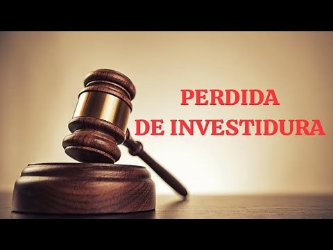 PERDIDA DE INVESTIDURA EN COLOMBIA Y EJEMPLO APLICATIVO - Profundización en Derecho Procesal UdeA