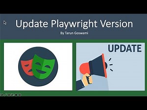 How to Update Playwright Version