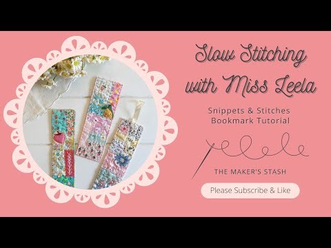 Snippets & Stitches Bookmark #slowstitching #tutorial