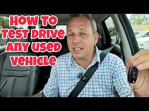 How to Test Drive and Inspect a Used Car Like a Pro!