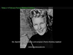 Today s 14 February Famous Birthdays in History