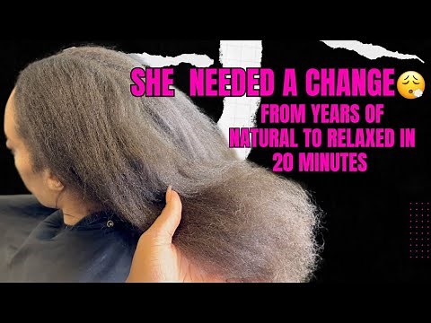 From years of natural to a relaxer in less than 20 minutes | She needed a change