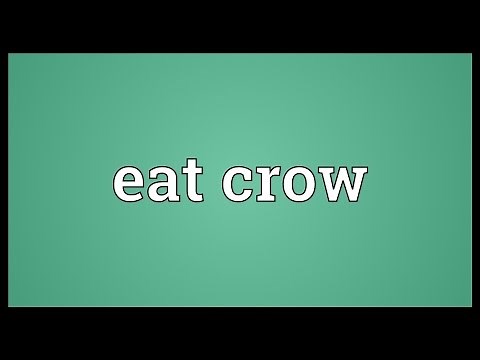 Eat crow Meaning