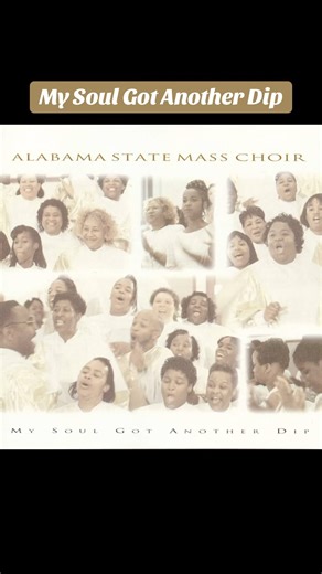 Gospel Music 80’s & 90’s on Instagram: "Alabama Mass Choir “My Soul Got Another Dip” My Soul Got Another Dip Album 1997"