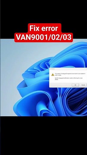 Fix Valorant error VAN9001/02/03