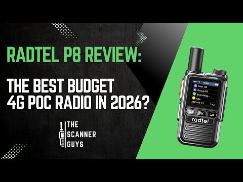 RadTel P8 Review: The Best Budget 4G POC Radio 2026 | The Scanner Guys