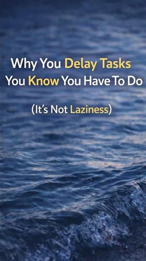 Why Delay Tasks You Know You Have To Do ? | Diary of a Neuroscientist – Dr Nirvana S. Pillay
