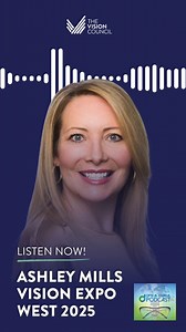 Join Ashley Mills, CEO of The Vision Council, as she reflects on the final Vision Expo West, set to take place in Las Vegas from September 17–20, 2025. This insightful episode of The Optical Journal Podcast is hosted by Daniel Feldman. Whether you're curious about what to expect from this milestone event or interested in the future vision of Vision Expo, this conversation is a must-listen. Listen now here: https://bit.ly/3HZAYQD | The Vision Council