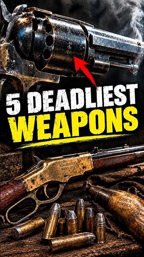 The 5 Deadliest Guns of the Wild West 🤠🔫