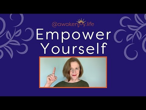 Empower Yourself (3 KEYS THAT CAN CHANGE YOUR LIFE!)